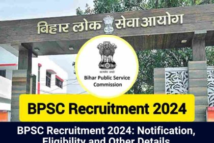 BPSC Recruitment 2024