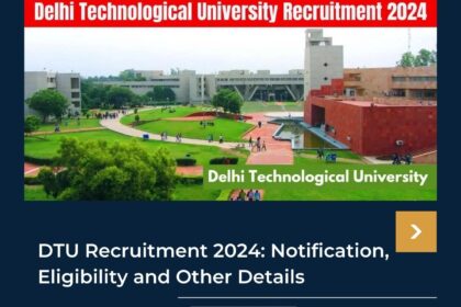 DTU Recruitment 2024