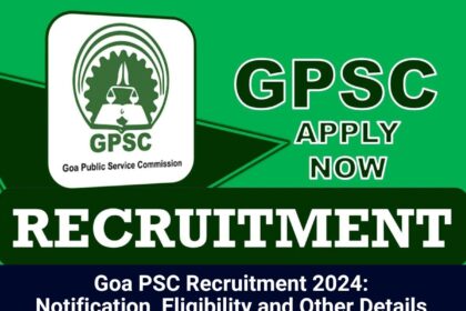Goa PSC Recruitment 2024