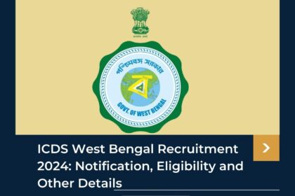 ICDS West Bengal Recruitment 2024