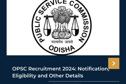 OPSC Recruitment 2024