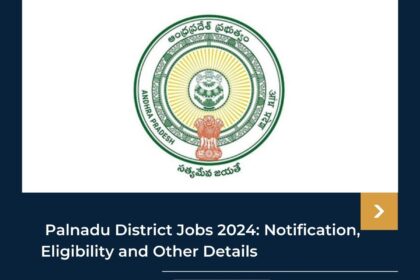 Palnadu District Jobs 2024