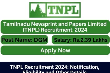 TNPL Recruitment 2024