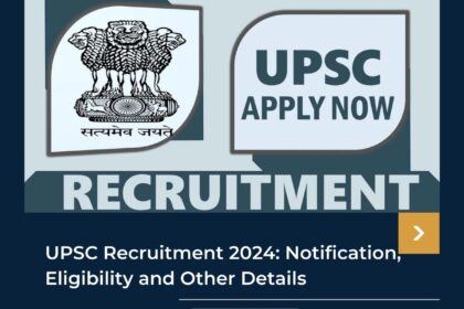 UPSC Recruitment 2024
