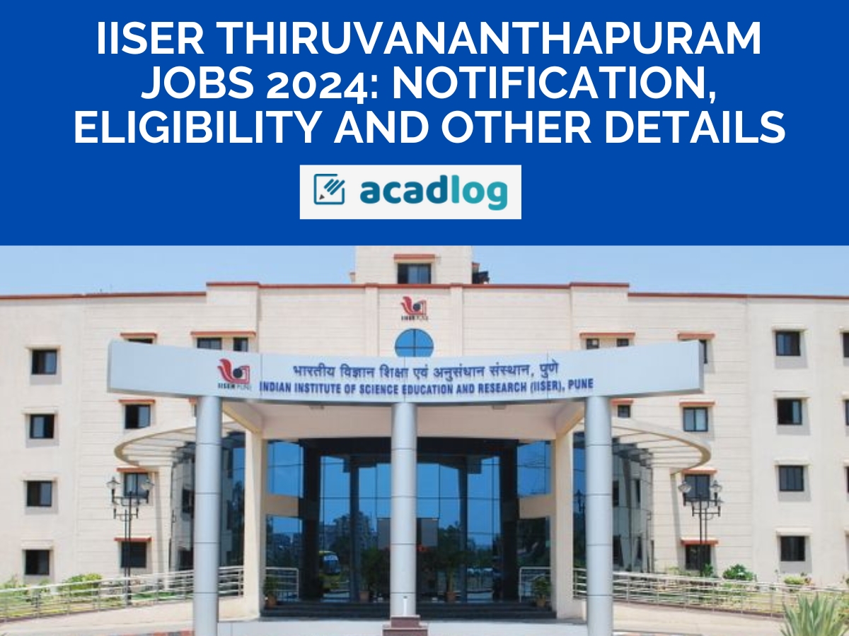 IISER Thiruvananthapuram Jobs 2024