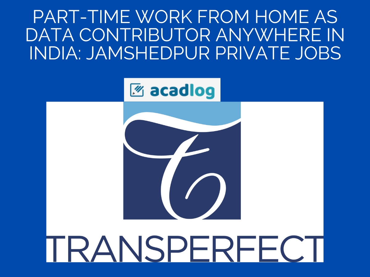 Part-Time Work From Home as Data Contributor Anywhere in India: Jamshedpur Private Jobs