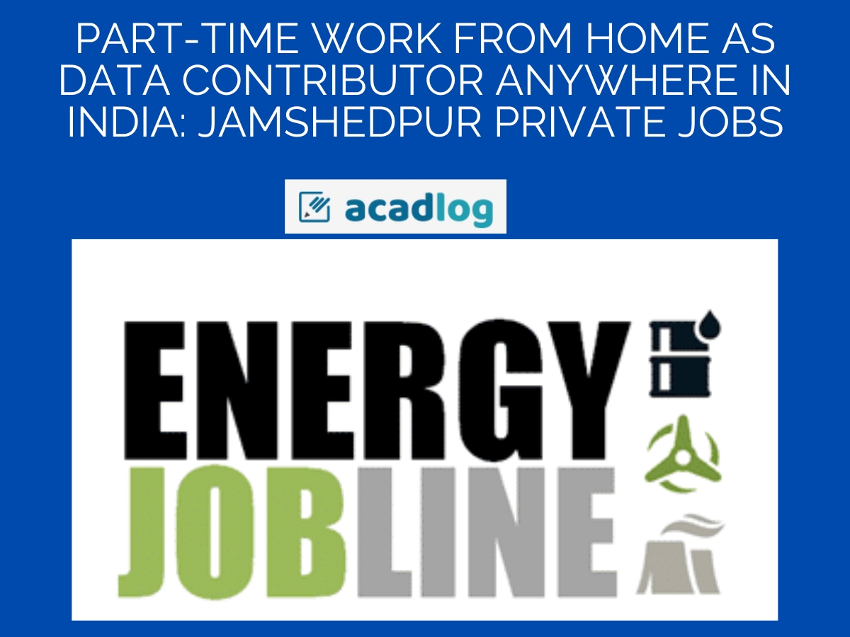 Part-Time Work From Home as Data Contributor Anywhere in India: Jamshedpur Private Jobs