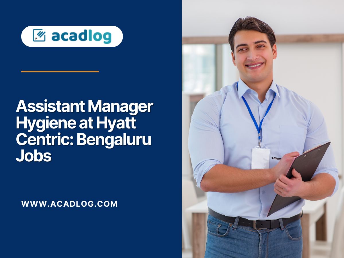 Assistant Manager Hygiene at Hyatt Centric Bengaluru Jobs