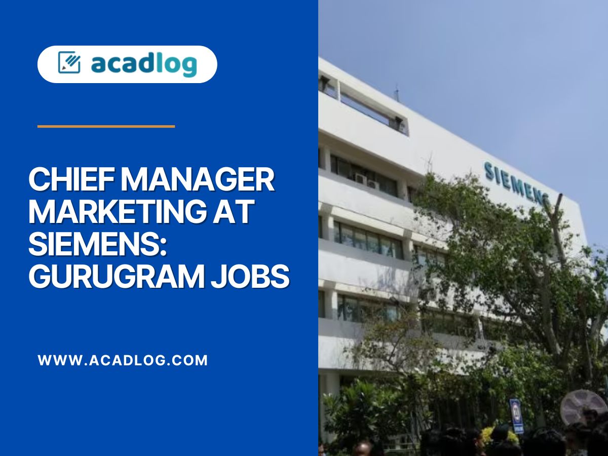 Chief Manager Marketing at Siemens: Gurugram Jobs