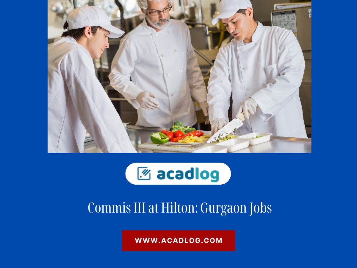 Commis III at Hilton: Gurgaon Jobs