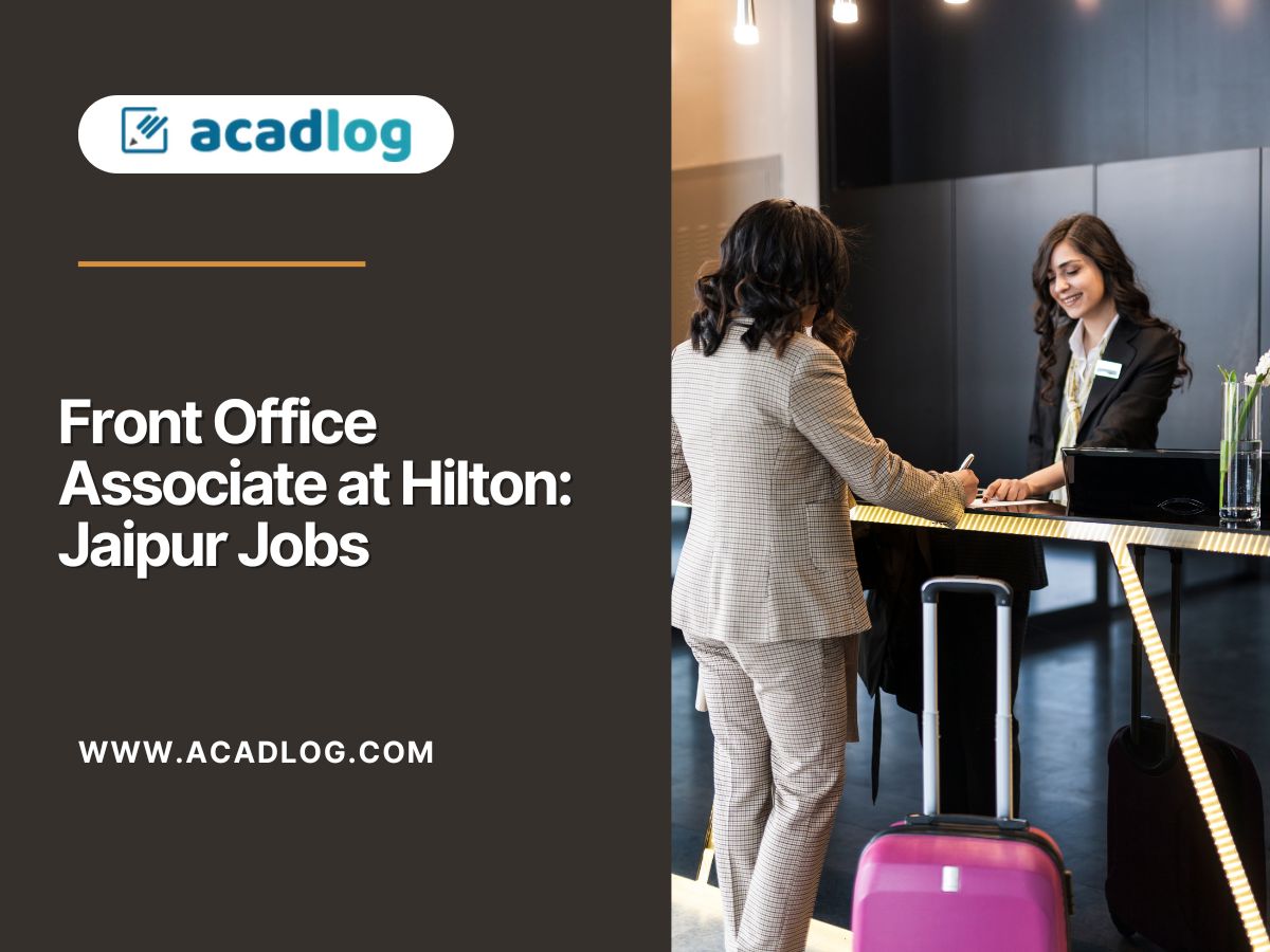 Front Office Associate at Hilton: Jaipur Jobs