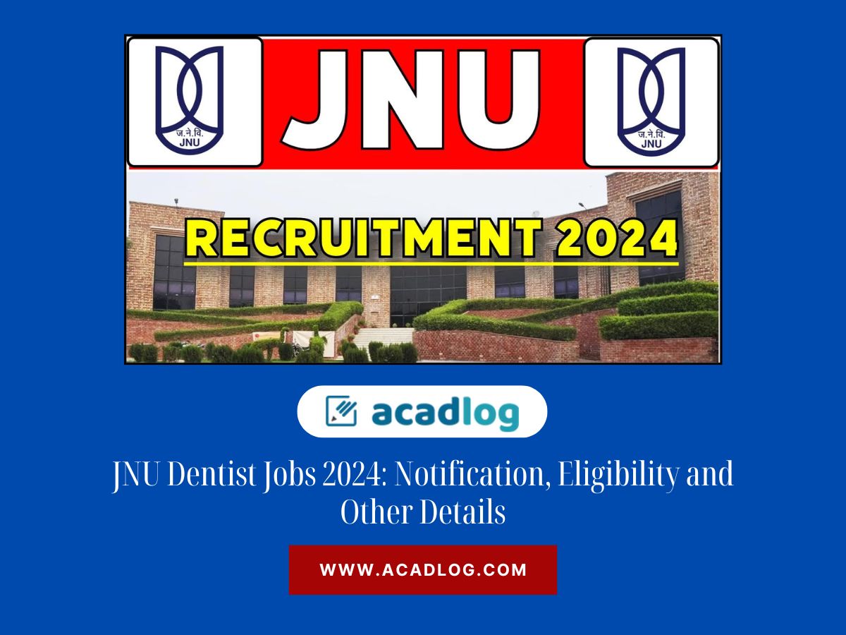 JNU Dentist Jobs 2024