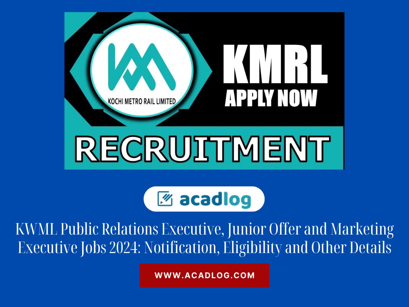 KWML Public Relations Executive, Junior Offer and Marketing Executive Jobs 2024_ Notification, Eligibility and Other Details