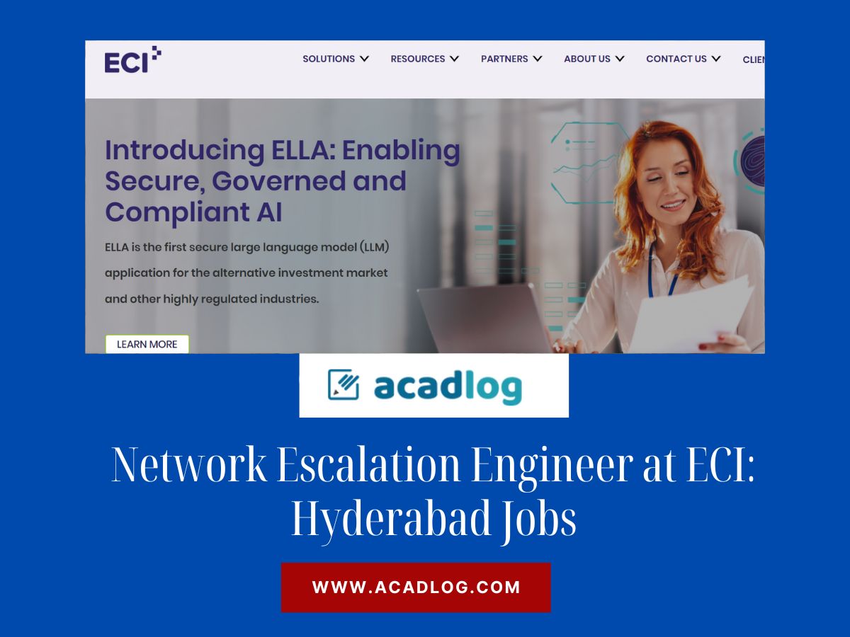 Network Escalation Engineer at ECI: Hyderabad Jobs