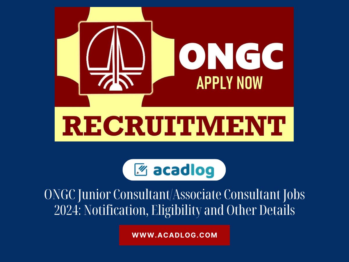 ONGC Junior Consultant/Associate Consultant Jobs 2024