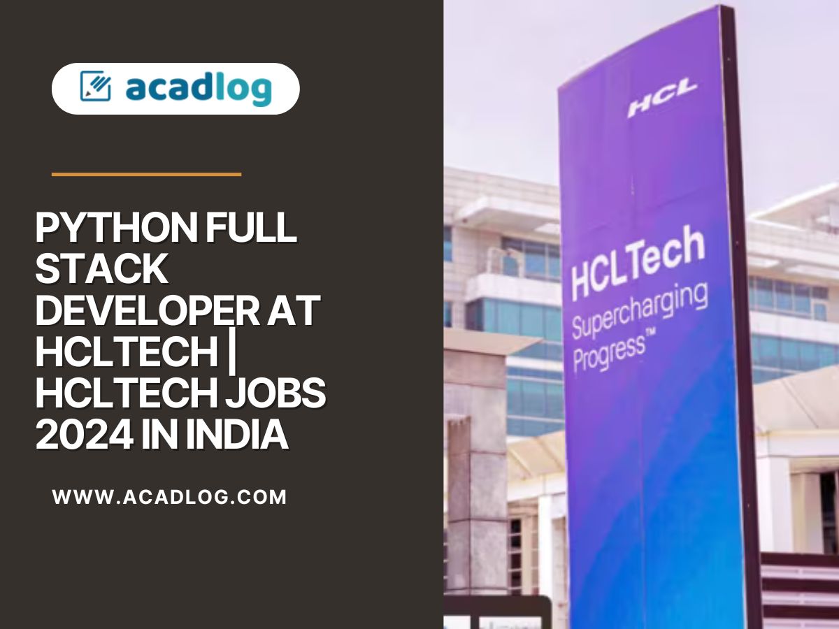 Python Full Stack Developer at HCLTech | HCLTech Jobs 2024 in India