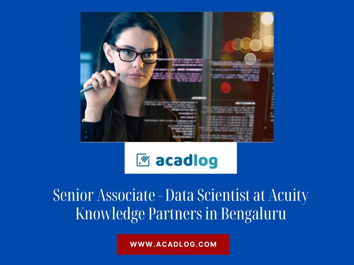 Senior Associate - Data Scientist at Acuity Knowledge Partners