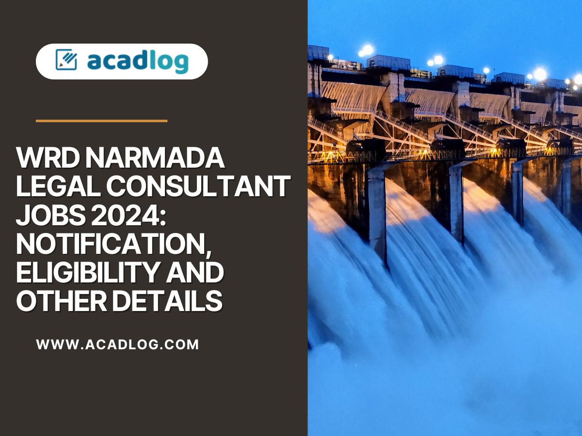 WRD Narmada Legal Consultant Jobs 2024: Notification, Eligibility and Other Details