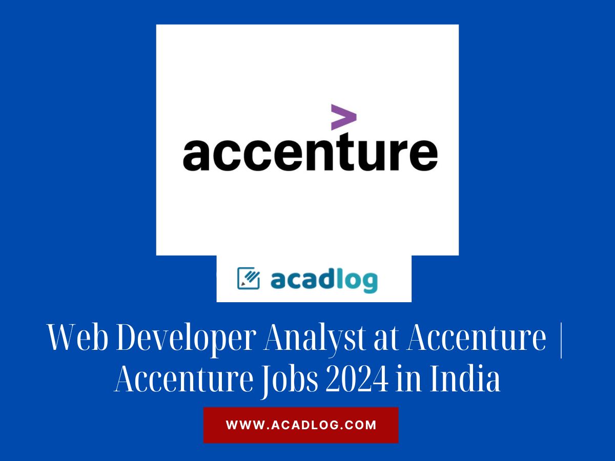 Web Developer Analyst at Accenture | Accenture Jobs 2024 in India