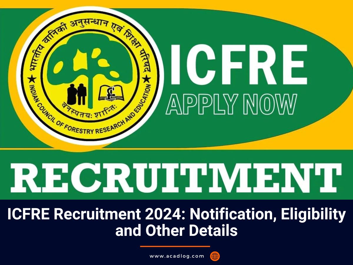 ICFRE Recruitment 2024