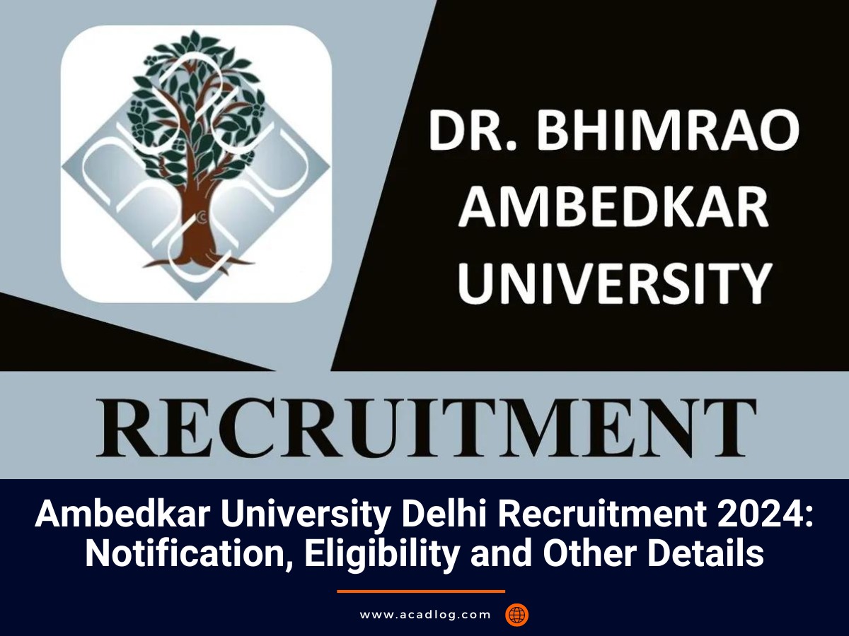 Ambedkar University Delhi Recruitment 2024