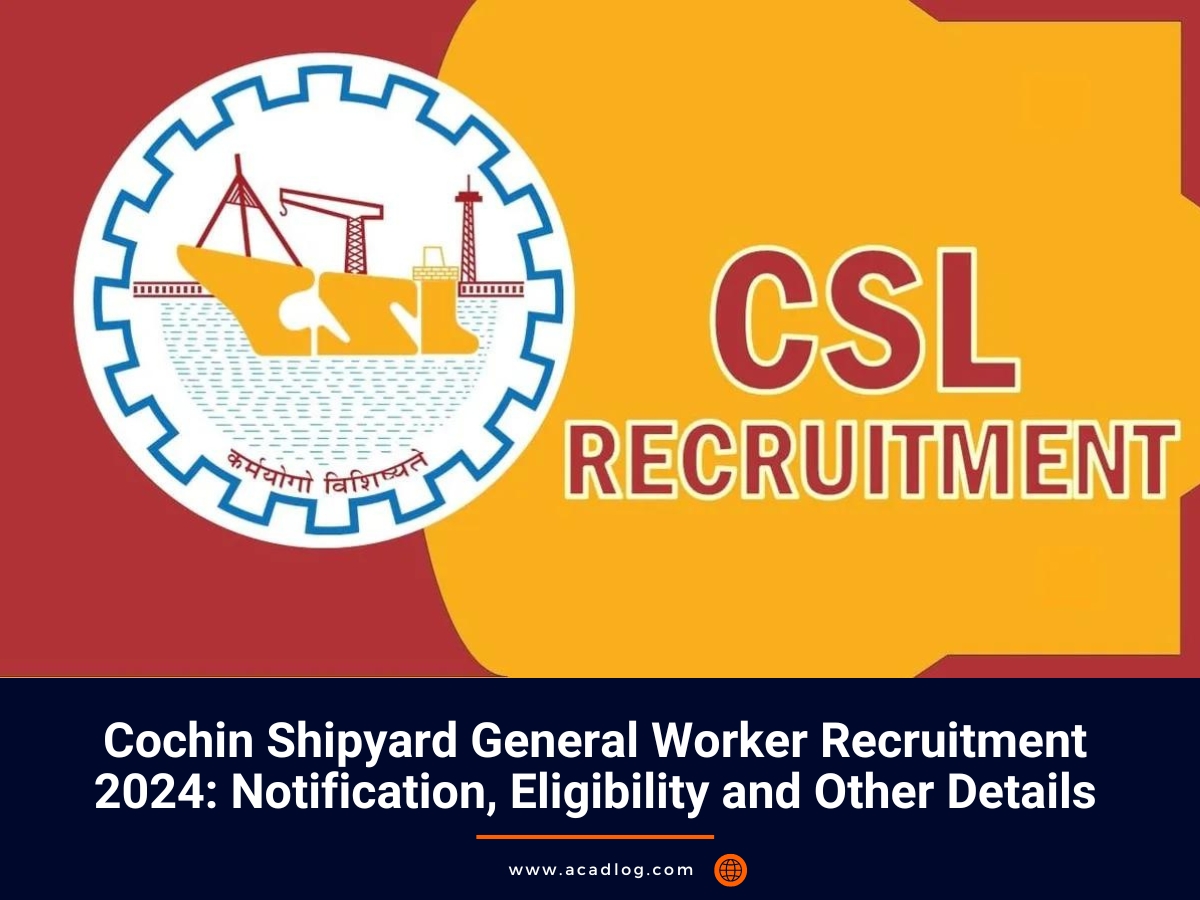 Cochin Shipyard Recruitment 2024