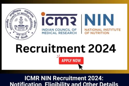 ICMR NIN Recruitment 2024