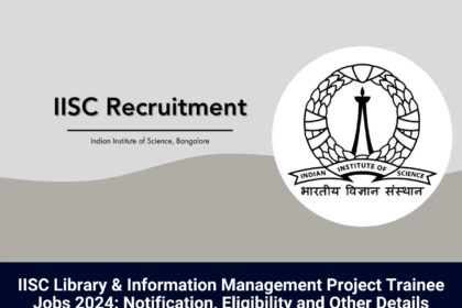 IISC Jobs 2024