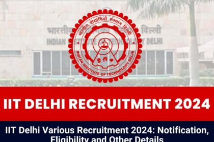 IIT Delhi Recruitment 2024