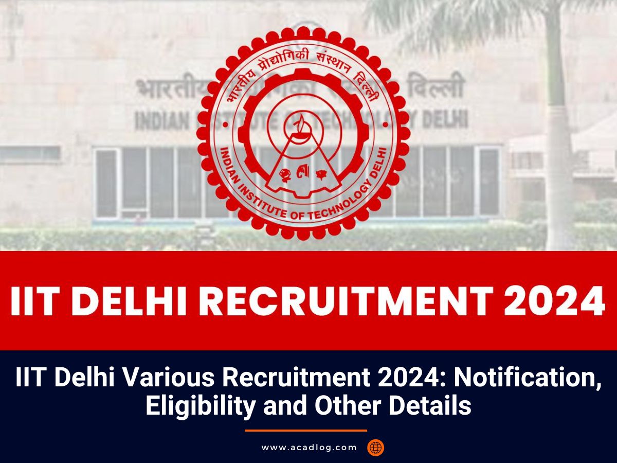 IIT Delhi Recruitment 2024