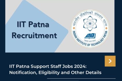 IIT Patna Jobs 2024