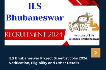 ILS Bhubaneswar Jobs 2024