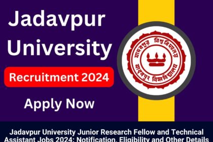 Jadavpur University Jobs 2024