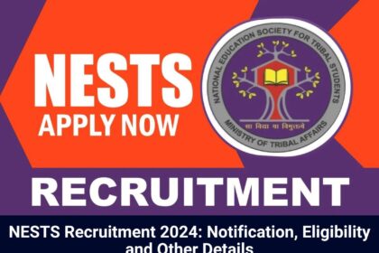 NESTS Recruitment 2024
