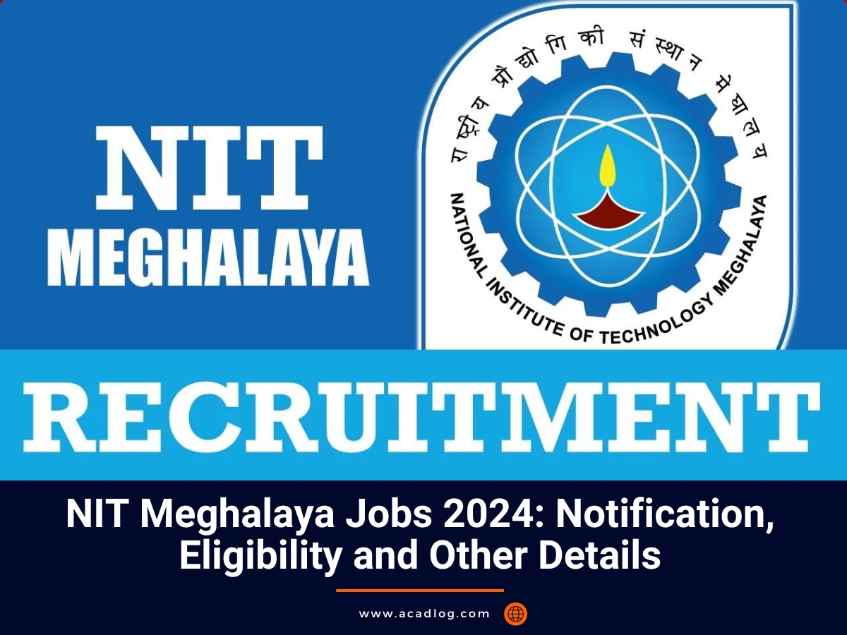 NIT Meghalaya Jobs 2024